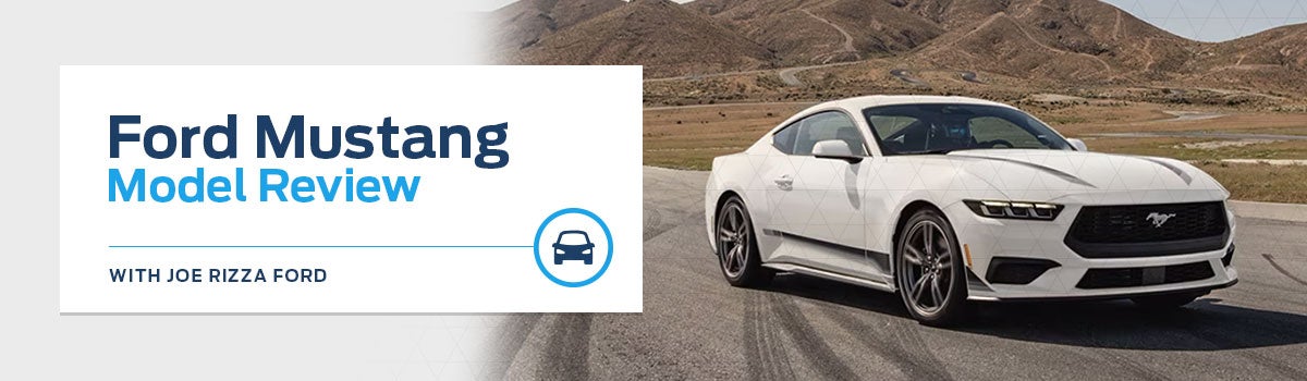 Ford Mustang Model Overview - Joe Rizza Ford of Orland Park